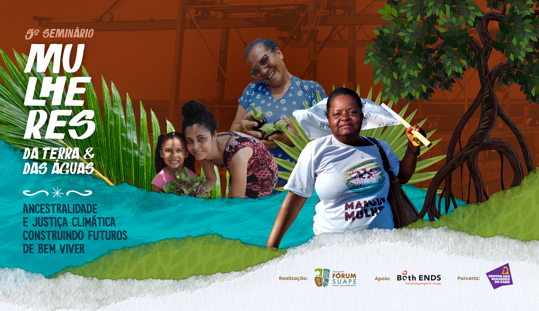 Fórum Suape realiza o 5º Seminário Mulheres da Terra e das Águas e reafirma o protagonismo das mulheres negras na construção da justiça climática.